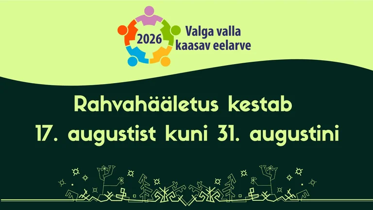 Valga elanikel on augusti lõpuni üks hääl avaliku ruumi heaks