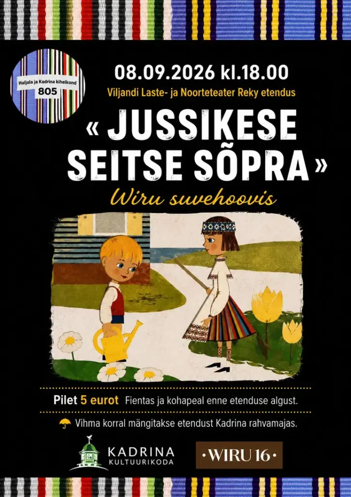 „Jussikese seitse sõpra” Kadrinas 8. septembril tasuta